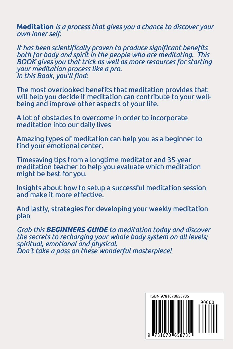 Meditation for beginners, a practical and easy guide on how to meditate